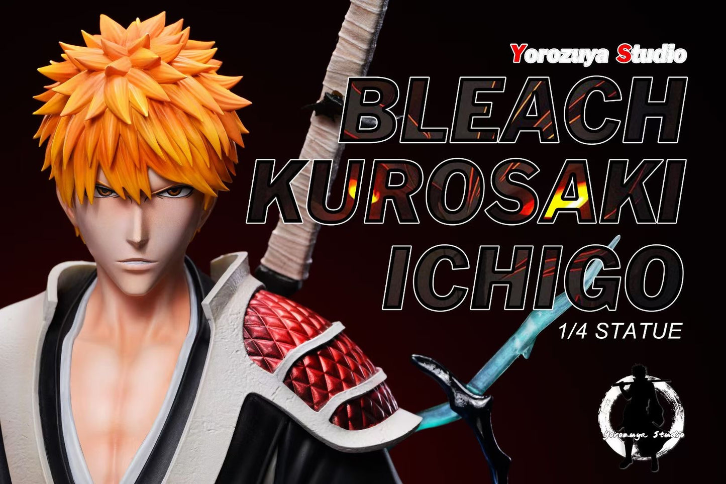 Yorozuya Studio - Ichigo Kurosaki | 黑崎一护